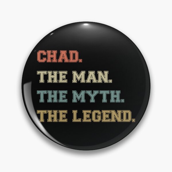 Item preview, The Name Is Chad The Man Myth And Legend Varsity Style designed and sold by SheriGreen.