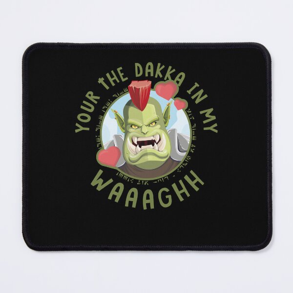 Item preview, Your the dakka in my waaaghh designed and sold by GALINISALLEN.