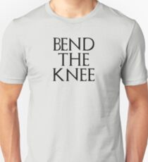 Beuge das Knie Unisex T-Shirt