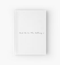 meet me in the hallway harry styles Hardcover Journal