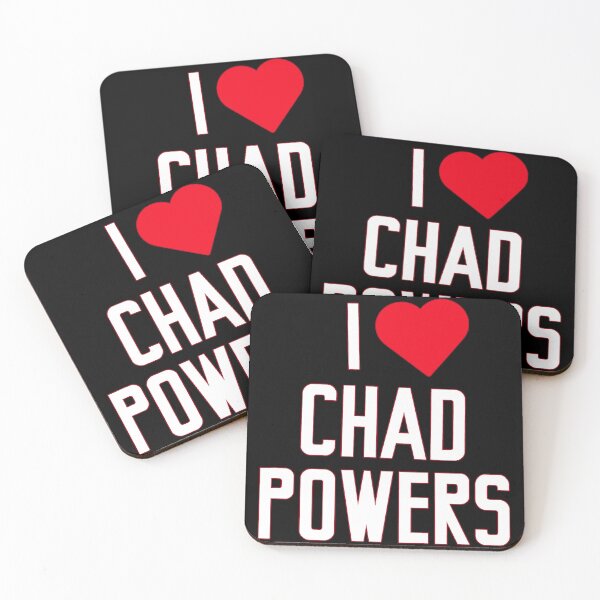 Item preview, I LOVE CHAD POWERS designed and sold by SheriGreen.
