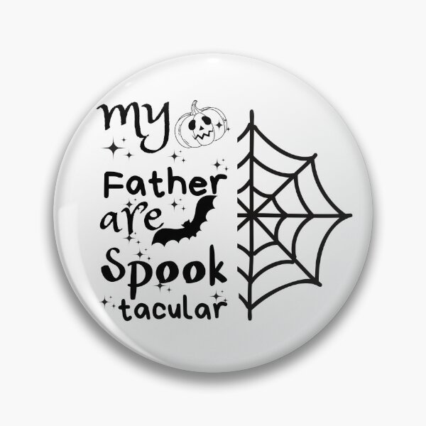 Item preview, My Father is spooktacular halloween spook Father designed and sold by SAFREN.