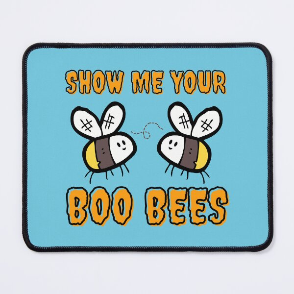 Item preview, Show Me Your Boo Bees funny Halloween designed and sold by Pride-Casuals.