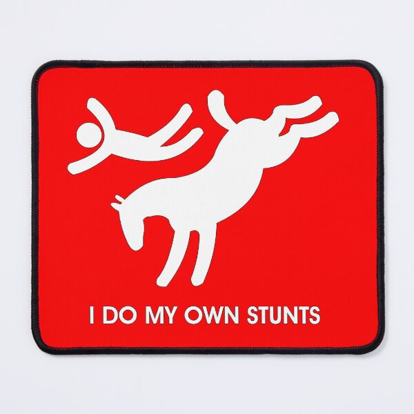 Item preview, I do my own Stunts designed and sold by neigh-bours.