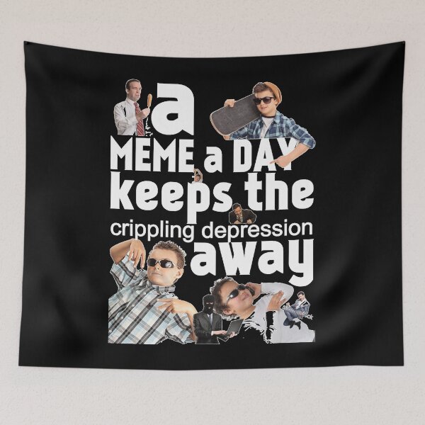 Item preview, A Meme a Day Keeps the crippling depression away designed and sold by JuanLazo5.