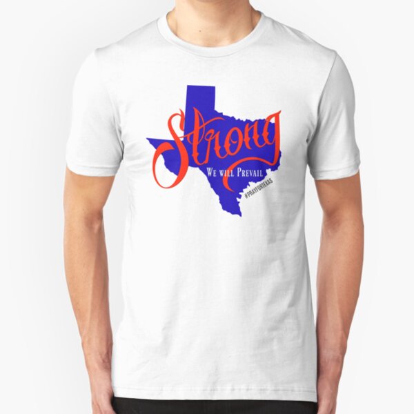 Texas Strong - We Will Prevail / Hurricane Harvey Donation Slim Fit T-Shirt