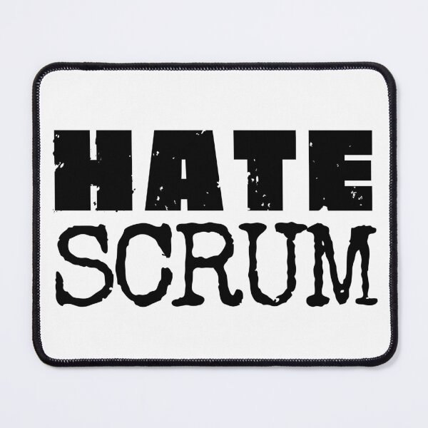 Item preview, Hate Scrum designed and sold by trendingatees.