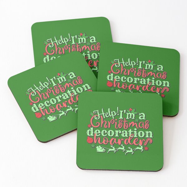 Item preview, Colourful Help! I'm A Christmas Decoration Hoarder, Black Shadow Border Green Base Color designed and sold by TrulyEpoque.