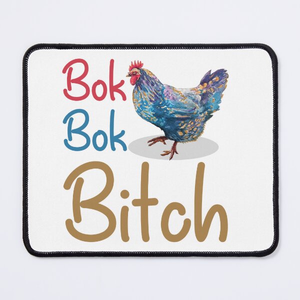 Item preview, Bok Bok Bitch designed and sold by Pratik Dodiya.