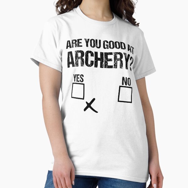 Item preview, Are You Good At Archery funny gifts for archery lover designed and sold by borutawear.