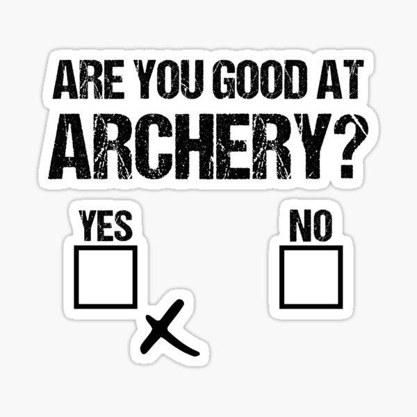 Item preview, Are You Good At Archery funny gifts for archery lover designed and sold by borutawear.