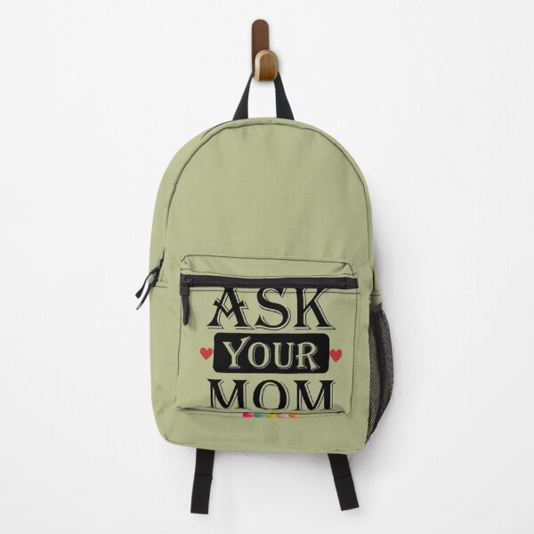Item preview, Ask Your Mom, I Don't Want To Get In Trouble designed and sold by starfishstuff.