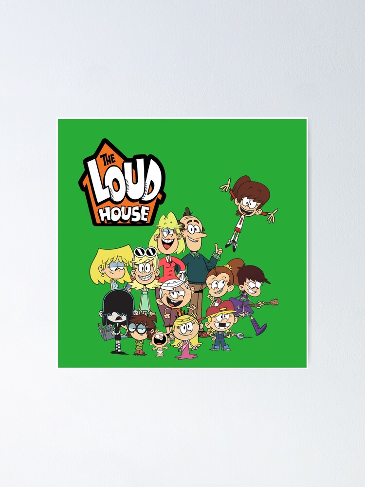 "The Loud House!" Poster for Sale by VitezCrni | Redbubble