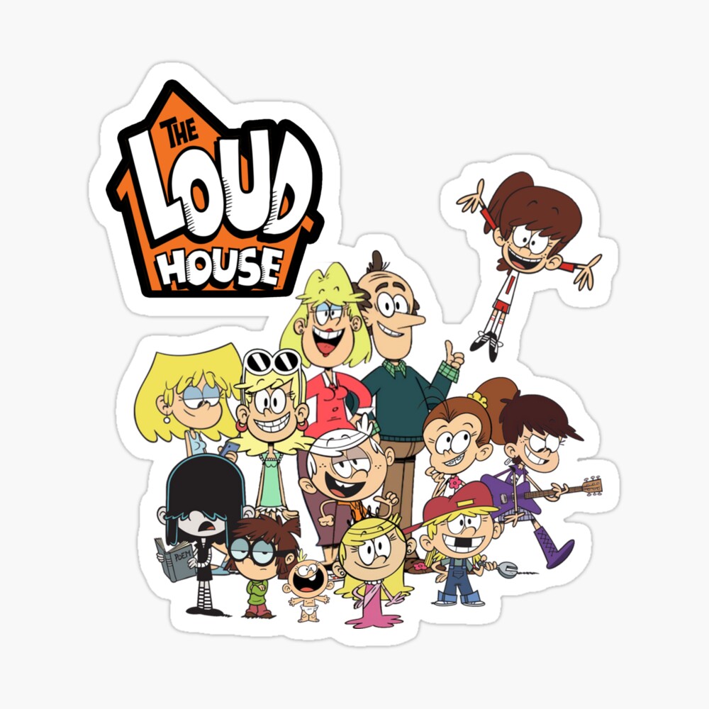 The Loud House!