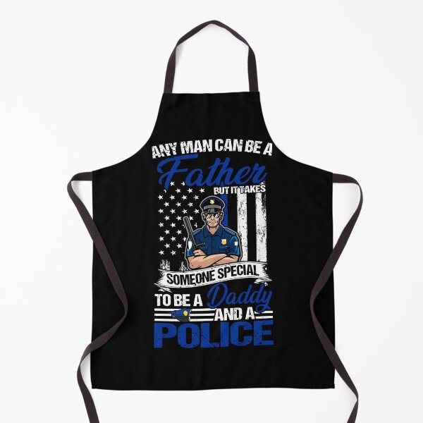 Item preview, Any Man Can Be A Father But It Takes Someone Special To Be A Daddy And A Police designed and sold by hanryhodaky80.