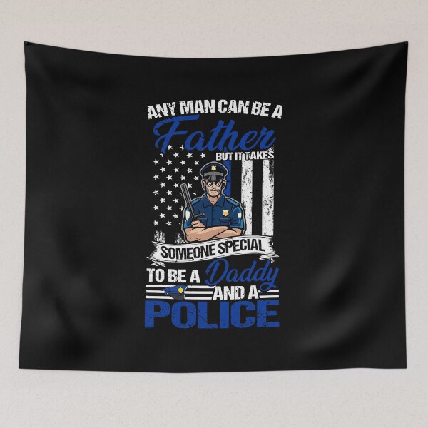 Item preview, Any Man Can Be A Father But It Takes Someone Special To Be A Daddy And A Police designed and sold by hanryhodaky80.