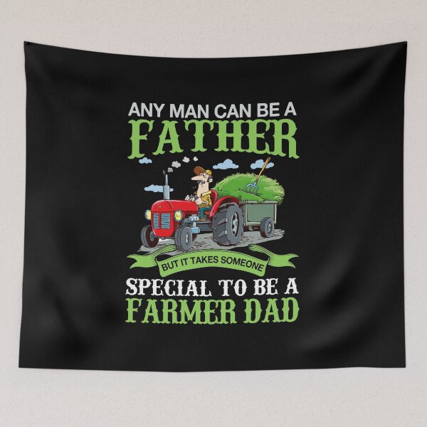 Item preview, Any Man Can Be A Father But It Takes Someone Special To Be A Farmer Dad Father's Day Family Gift Proud Labor's Day designed and sold by hanryhodaky80.