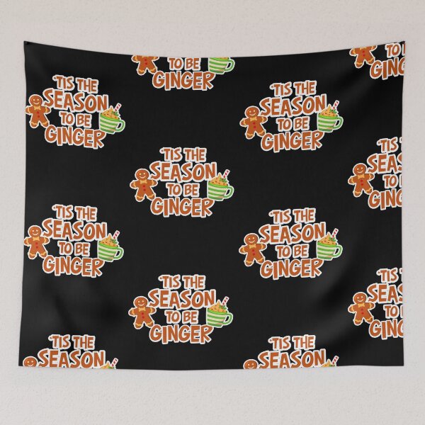 Item preview, 'TIS THE SEASON TO BE GINGER FUNNY CHRISTMAS REDHEAD designed and sold by w1ckerman.