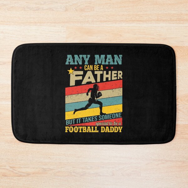 Item preview, Any Man Can Be A Father But It Takes Someone Special To Be A Football Dad Sport Fathers Day designed and sold by roherweaders33.