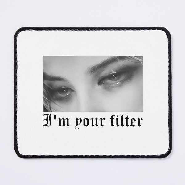 Item preview, I'm your filter designed and sold by mmm-smell.