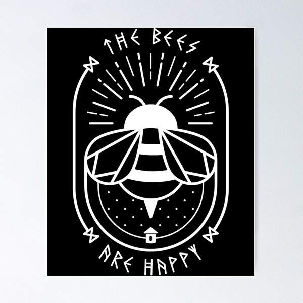 Item preview, The bees are happy designed and sold by JAMESBUCHANA.