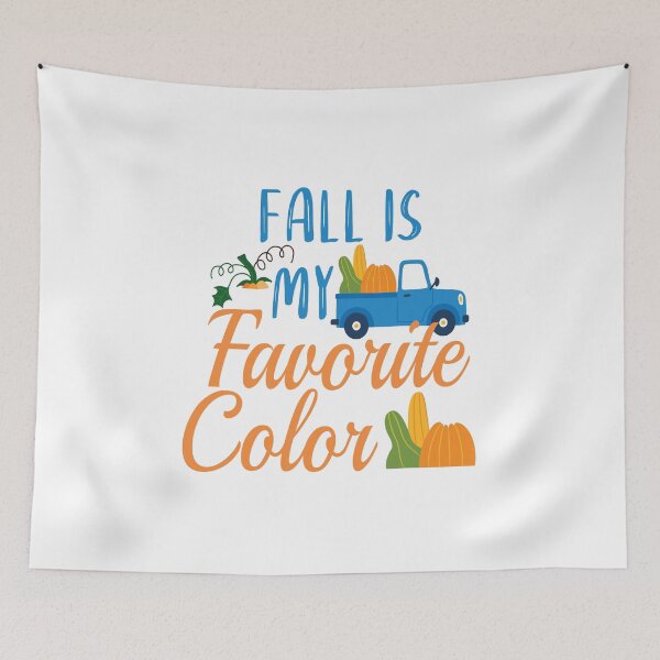 Item preview, fall is my favorite color designed and sold by IM Hunter.
