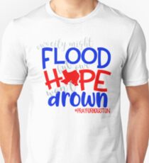 Our Hope Won't Drown - Disaster Relief Efforts Unisex T-Shirt