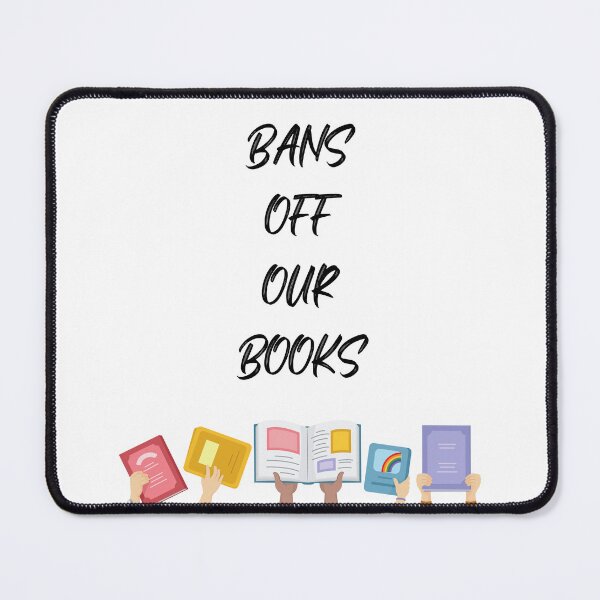Item preview, Bans off our books designed and sold by TrojanHorseNews.