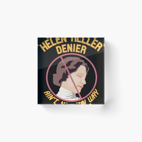 Item preview, Helen keller denier active designed and sold by JOHNLAVENDER1.