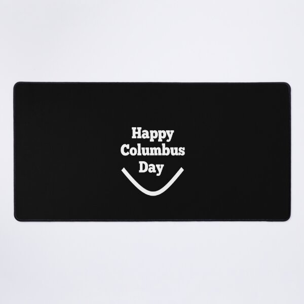 Item preview, Columbus day, Happy Columbus day designed and sold by roxBRO.