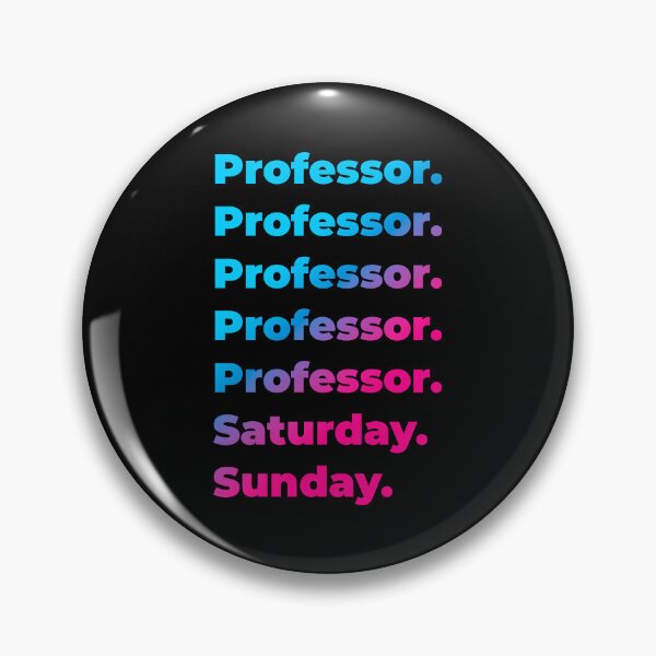 Item preview, Professor. Saturday. Sunday. designed and sold by SVPOD.