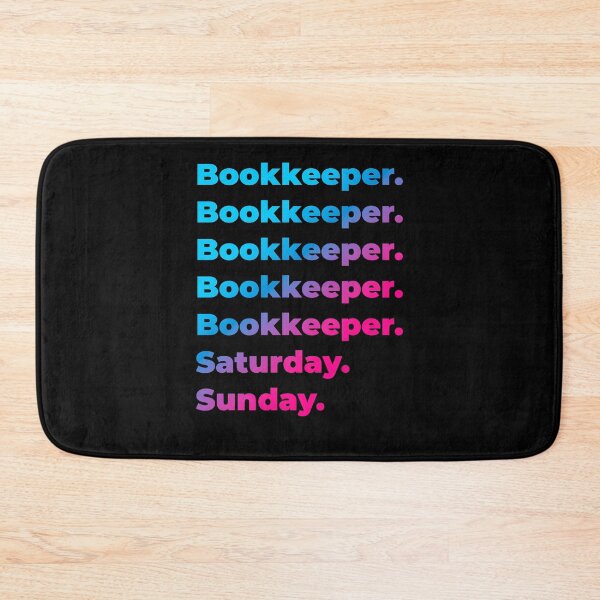 Item preview, Bookkeeper. Saturday. Sunday. designed and sold by SVPOD.