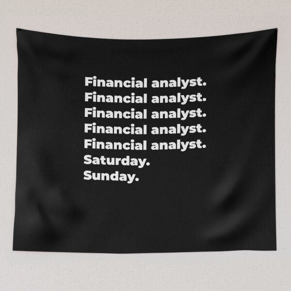 Item preview, Financial analyst saturday and sunday designed and sold by SVPOD.