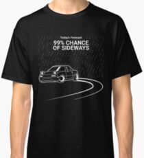 99% Chance of Sideways Classic T-Shirt