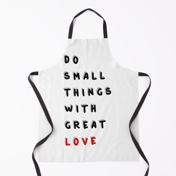 Item preview, Do small things with great love designed and sold by thehat24.