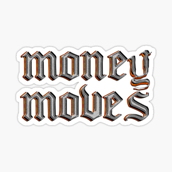 i make money moves song