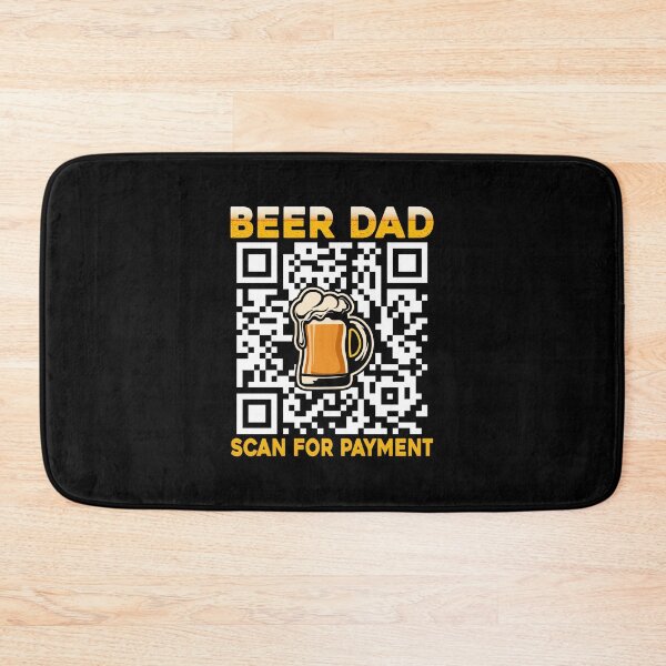 Item preview, Beer Dad Scan For Payment Daddy Loves Beer designed and sold by sirineguchiy99.
