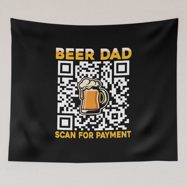 Item preview, Beer Dad Scan For Payment Daddy Loves Beer designed and sold by sirineguchiy99.