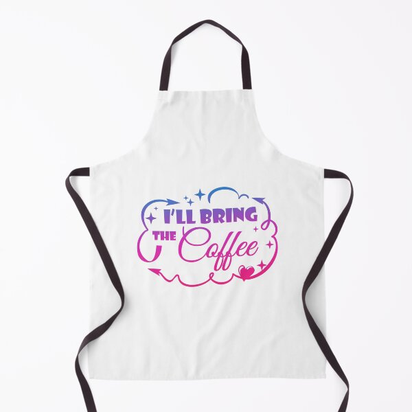 Item preview, I'll Bring The Coffee - Funny Quote designed and sold by WisdomInspired.