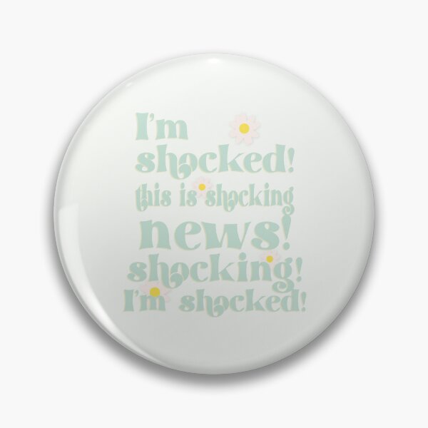 Item preview, i'm shocked! this is shocking news! designed and sold by Pinu92.