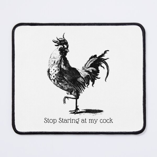 Item preview, Stop Staring at My Cock designed and sold by Zaddie A.