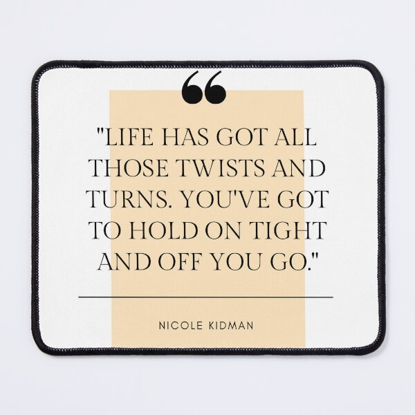 Item preview, Nicole Kidman Quote designed and sold by Swimerch.