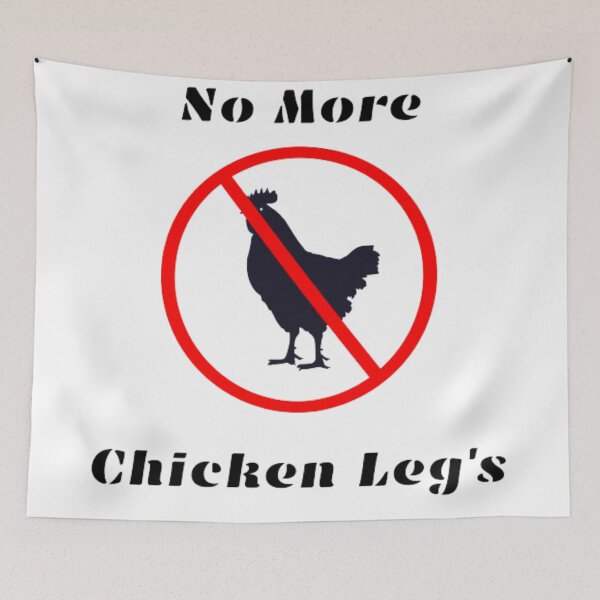 Item preview, No more Chicken Legs designed and sold by TVstuff.