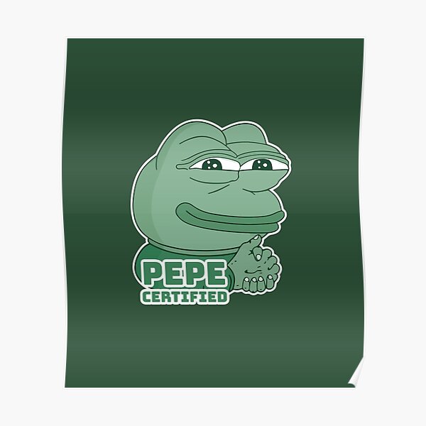 Pepe Certified Pepe Lore Meme Poster For Sale By Trendymememerch