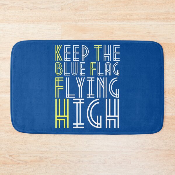Item preview, KEEP THE BLUE FLAG FLYING HIGN designed and sold by DesignAndTales.