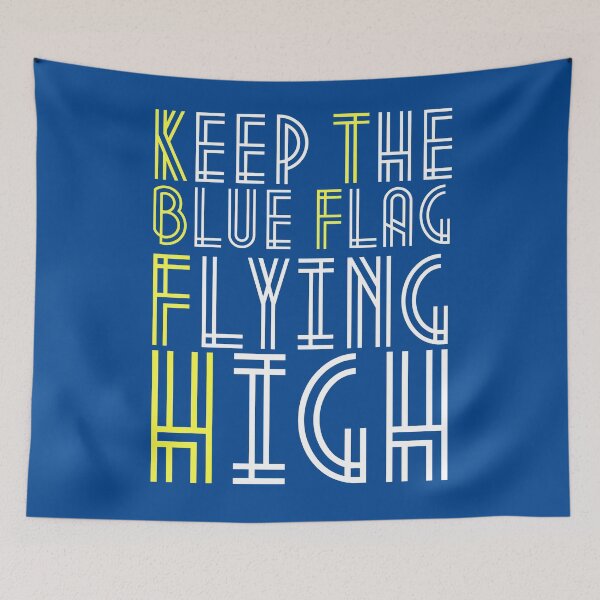 Item preview, KEEP THE BLUE FLAG FLYING HIGN designed and sold by DesignAndTales.
