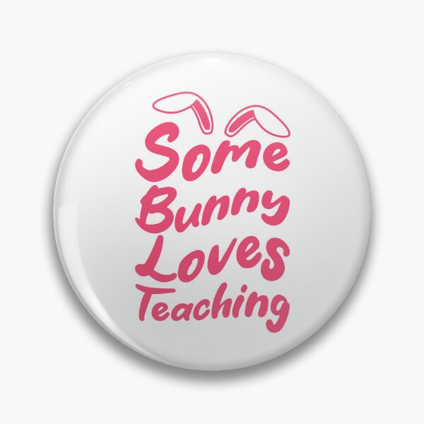 Item preview, Some Bunny Loves Teaching designed and sold by THROUGH-LIFE.
