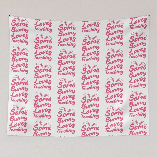 Item preview, Some Bunny Loves Teaching designed and sold by THROUGH-LIFE.