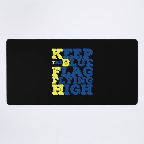 Item preview, KEEP THE BLUE FLAG FLYING HIGN designed and sold by DesignAndTales.