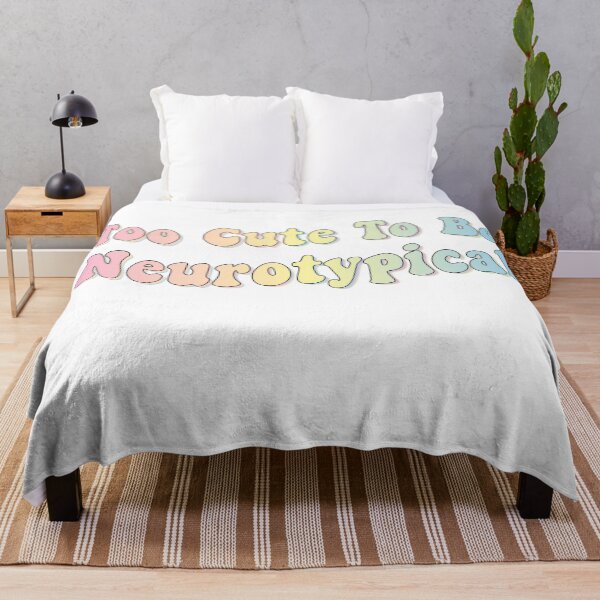 Item preview, Too Cute To Be Neurotypical designed and sold by retro10.